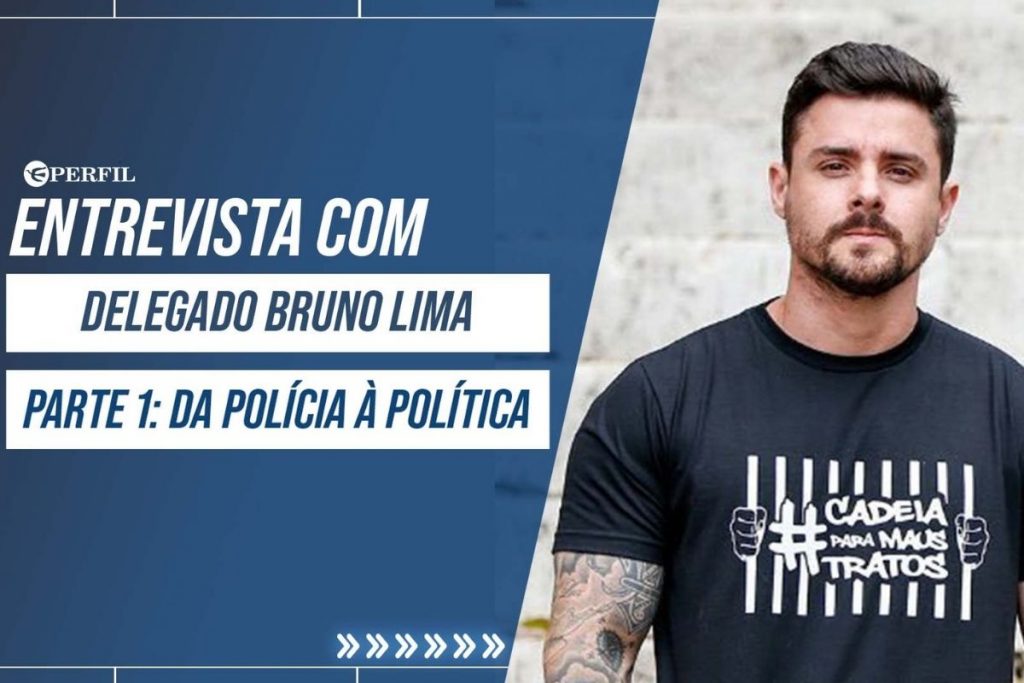 Perfil Brasil entrevista o deputado estadual Delegado Bruno Lima